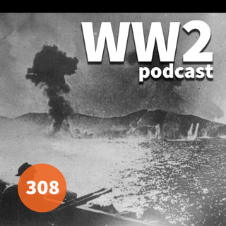 308 - Mers El-Kébir: The British Attack on the French Navy