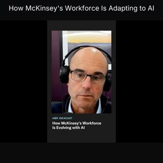 How McKinsey's Workforce Is Adapting to AI