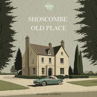 Shoscombe Old Place - Part Three