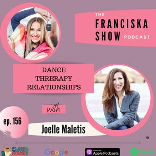 Dance-Therapy-Relationships with Joelle Maletis