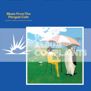 The Story Behind: Penguin Cafe Orchestra - Music from the Penguin Cafe, Ep. 260