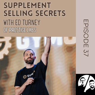 Episode 37 Supplement Selling Secrets with Ed Turney