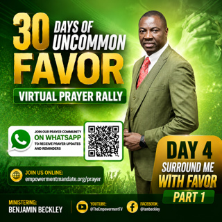 30 DAYS OF UNCOMMON FAVOR VIRTUAL PRAYER RALLY - Day 4