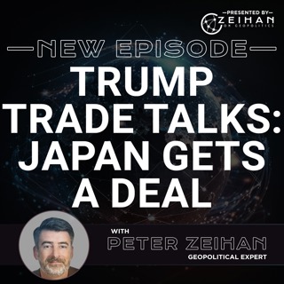 Trump Trade Talks: Japan Gets a Deal || Peter Zeihan