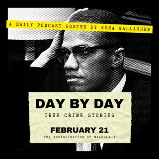 February 21 - The Assassination of Malcolm X