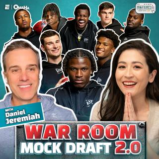 War Room Mock Draft 2.0 with Daniel Jeremiah