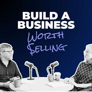 Build A Business Worth Selling