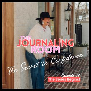 Episode 74: The Secret to Confidence Series Begins!