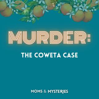 The Coweta Case: Murder in Georgia