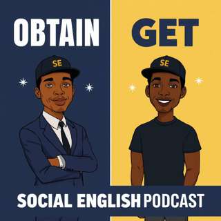 283."Obtain" or "Get"? One Is Killing Your English 「Obtain」か「Get」か?どちらかがあなたの英語を台無しにしています