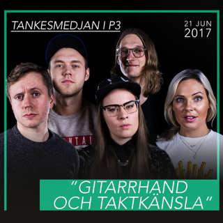 Tankesmedjan: Gitarrhand och taktkänsla