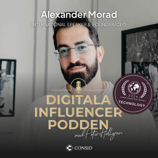 280. Entreprenörskap, inspiration och framgång | Alexander Morad, International Speaker & Founder/CEO | Marknadsföring
