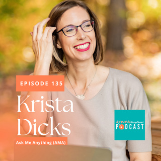 #135 Ask Me Anything with Krista Dicks, RMT 