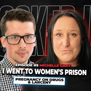 The Crazy Things I Saw In A Women's State Prison | Michelle Gray