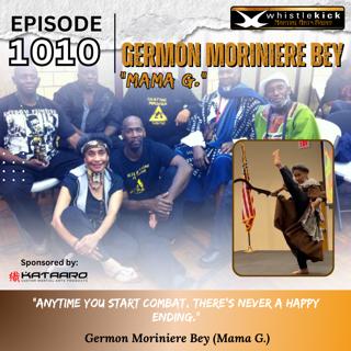 Episode 1010 - "Mama G" Germon Moriniere Bey