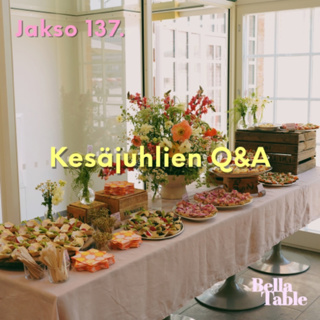 137. Kesäjuhlien Q&A