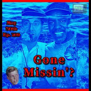 Disappearing Act: Unsolved Mysteries of TV (Ep. 169: May 30th in the 90s)
