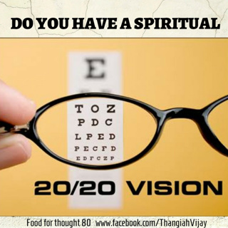 Do you have a spiritual 20/20 vision ?