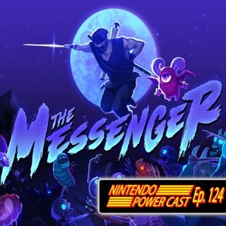 Shovel Knight, The Messenger, Nintendo Switch News. NPC Ep. 124