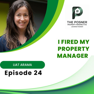 Why She Fired Her Property Manager | Liat Arama & Jeannie Posner