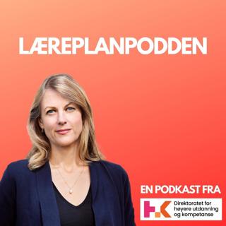 Læreplanpodden #15:  Organiseringen av FOV – om lokalt handlingsrom og erfaringer fra forsøket