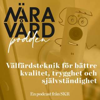 Välfärdsteknik för bättre kvalitet, trygghet och självständighet
