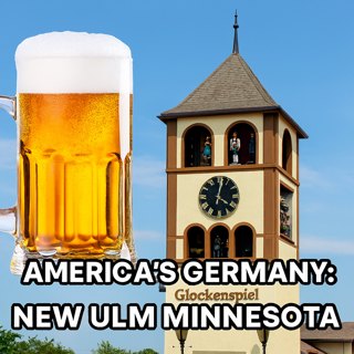 Exploring New Ulm: America’s Little Germany