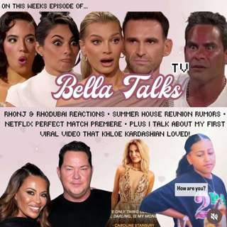 bella talks...REAL HOUSEWIVES RUMORS, MY VIRAL KARDASHIAN VIDEO, TRAITORS SZN 3 CAST AND SUMMER HOUSE REUNION!!