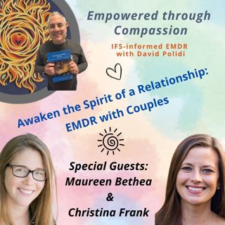 Awaken the Spirit of a Relationship: EMDR with Couples