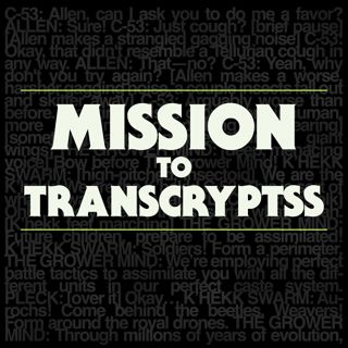 Mission to Transcryptss!