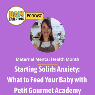 Starting Solids Anxiety: What to Feed Your Baby with Petit Gourmet Academy