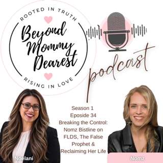 Breaking the Control: Nomz Bistline on FLDS, The False Prophet & Reclaiming Her Life