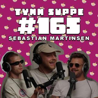 #165 - Sommer-surr med Sebastian Martinsen