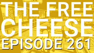 The Free Cheese Episode 261: Tell Me Your Dreams