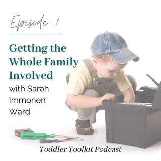 Getting The Whole Family Involved with Sarah Immonen Ward