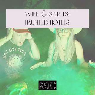 50. Wine & Spirits: Ghosts Gone Wild – Haunted Hotel Edition