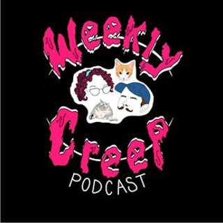 Introducing: Weekly Creep