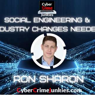 What To Know About New Social Engineering & Career Guidance with Expert Ron Sharon