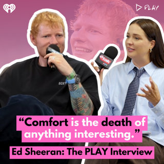 Ed Sheeran: The PLAY Interview; Rewind, Play Why He's DONE With TV & If He'll Work w/ Rupert Grint Again