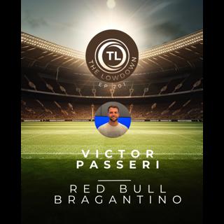 #201 - Red Bull Bragantino w/ Victor Passeri
