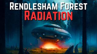 UNSOLVED: The Rendlesham Radiation Levels and Lights Explored | Were They Aliens?