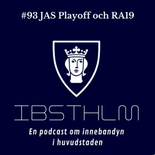 #93 JAS playoff och RA19