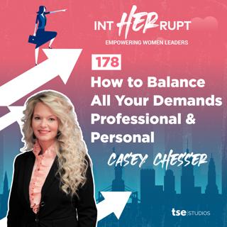 INT 178 - How to Balance All Your Demands Professional & Personal