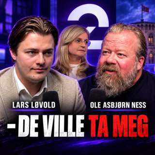 Ness 544 med Lars Løvold – Lars Løvold om varselet, meldingene og TV 2