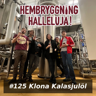Avsnitt 125 - Klona Kalasjulöl