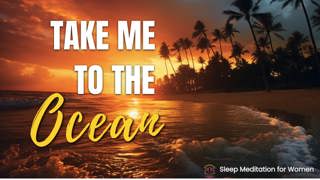 Sleep Meditation 🌊 Sleepy Ocean Waves for Deep Relaxation