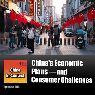 China's Economic Plans — and Consumer Challenges