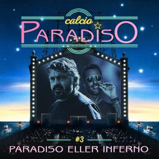 Calcio Paradiso - #3 Paradiso eller inferno