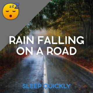 😴🌧️🎵 RAIN Sound Falling on a ROAD with MUSIC