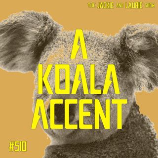 A Koala Accent (#510)
